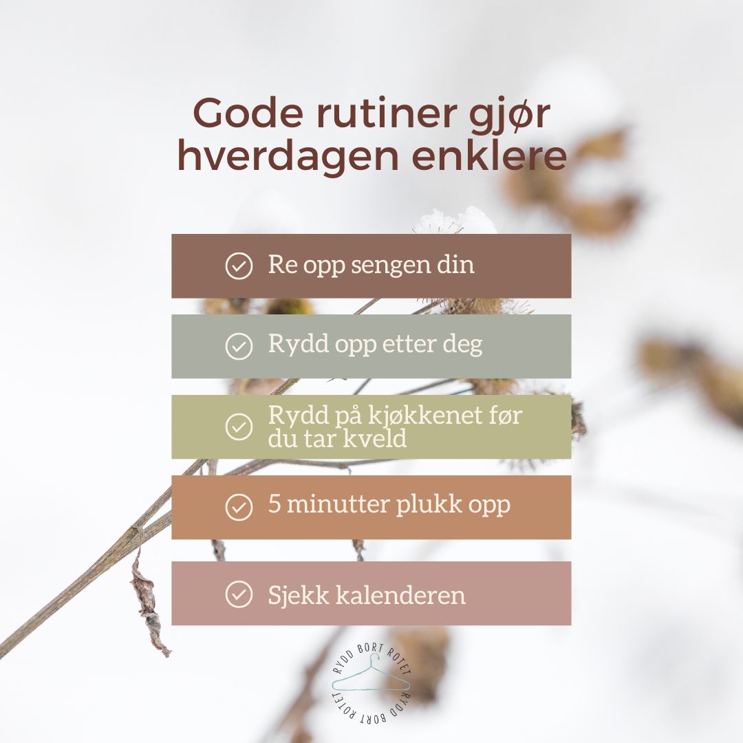 Tips til gode rydderutiner som gjør hverdagen din enklere