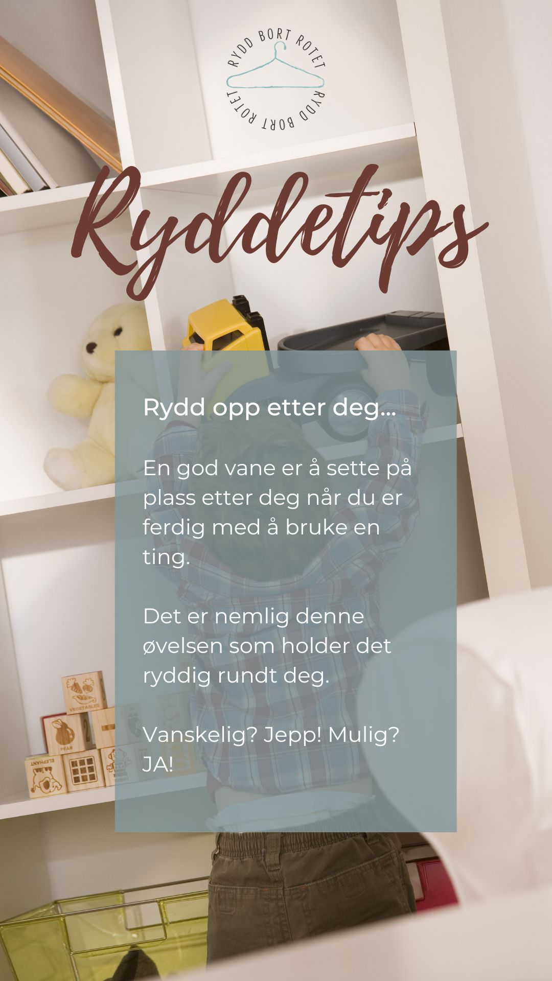 Tips til gode rydderutiner som gjør hverdagen din enklere