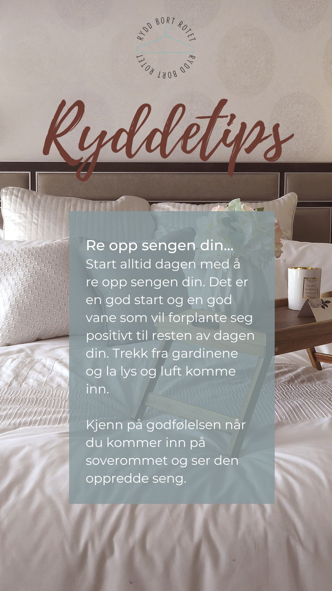 Tips til gode rydderutiner som gjør hverdagen din enklere - re opp sengen din 