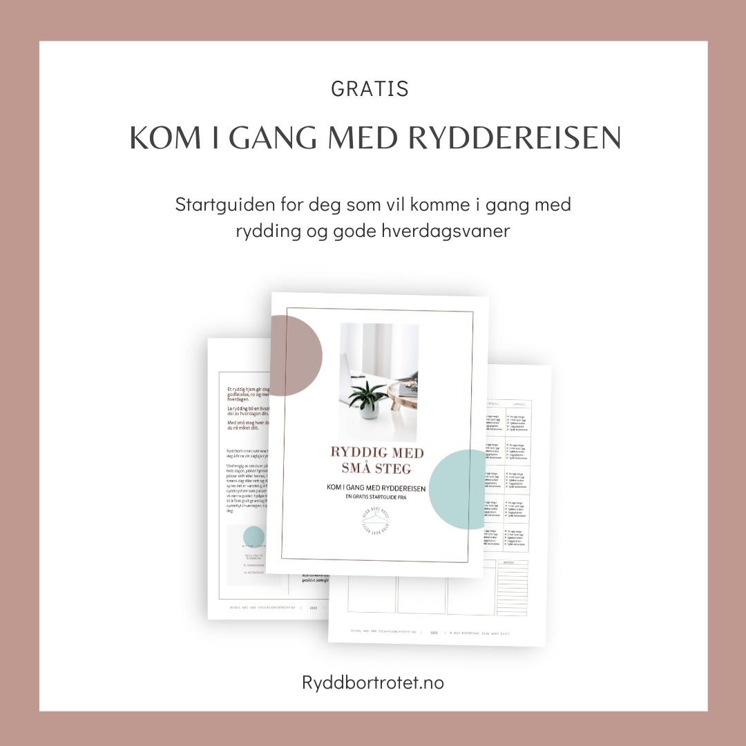 Startguiden fra Rydd bort rotet - gratis innhold